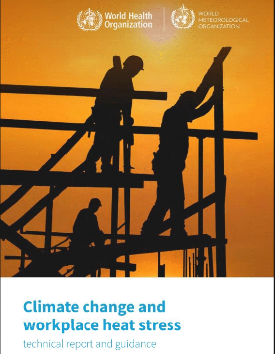 WMO Report Warns Millions of Workers Face Rising Heat Stress